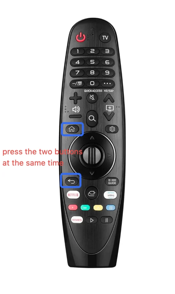 press and hold the Home and Back buttons on the LG TV Magic remote