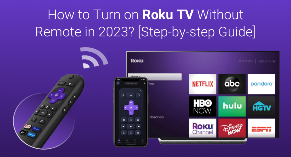 Turn on Roku TV without Remote