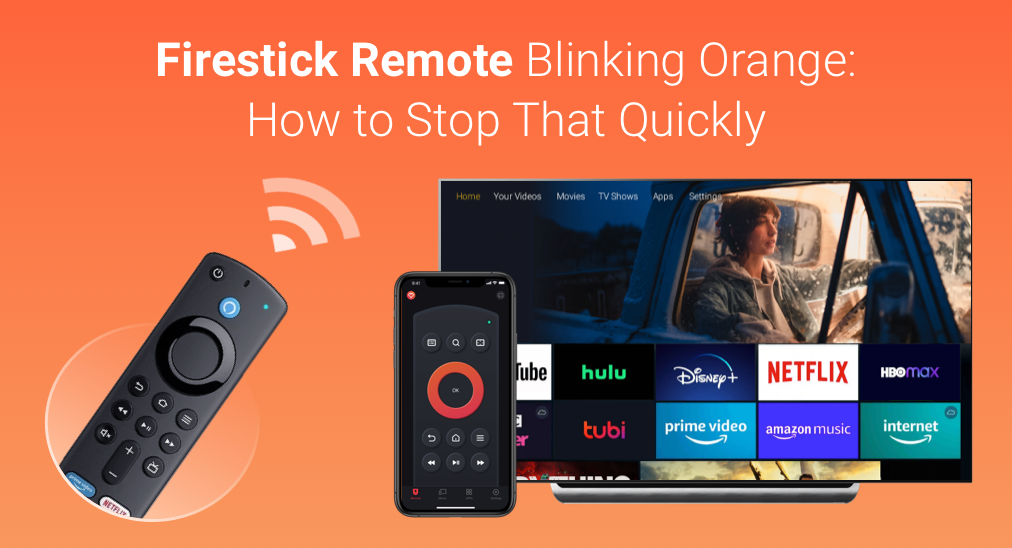 Fire Stick Remote Blinking Orange