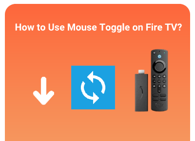 mouse toggle for Fire TV