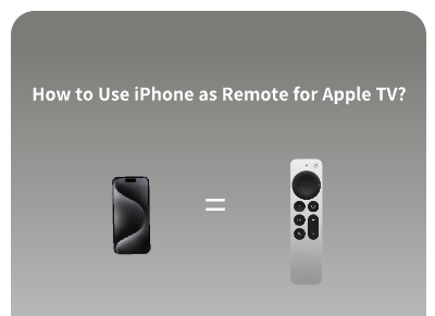 how to use iphone as apple tv remote