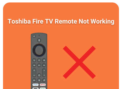 toshiba fire tv remote not working