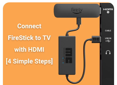 how to connect firestick to tv with hdmi